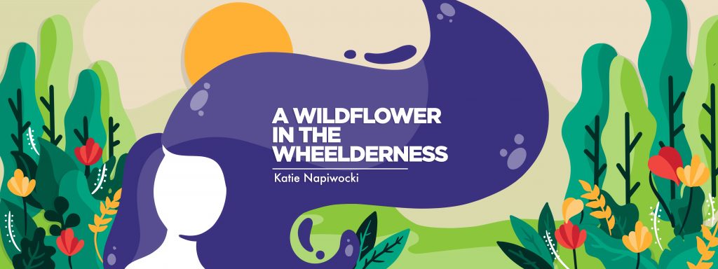 SMA caregivers | SMA News Today | Main graphic for column titled "A Wildflower in the Wheelderness," by Katie Napiwocki